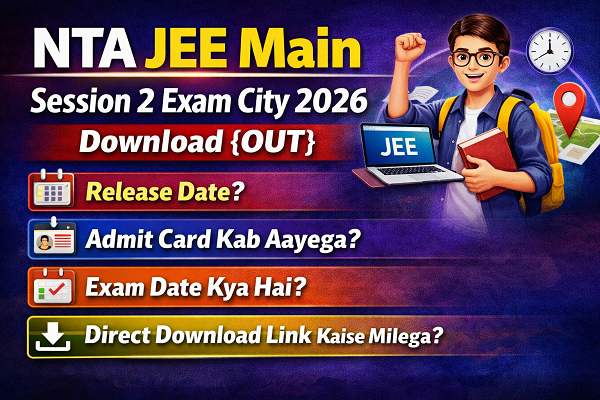 NTA JEE Main Session 2 Exam City 2026