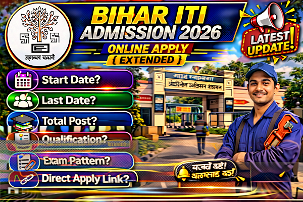 Bihar ITI Admission 2026 Extended