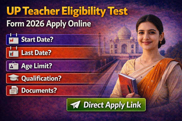 UP Teacher Eligibility Test Form 2026