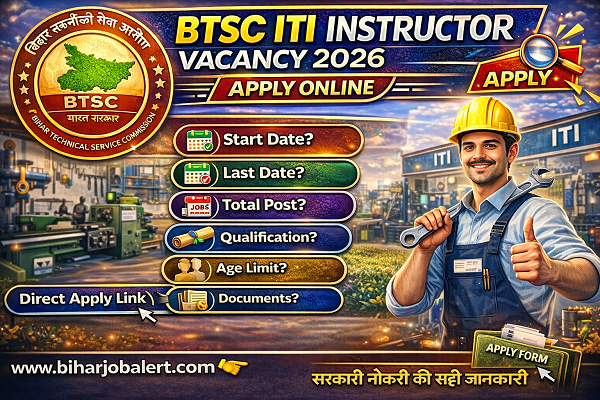 BTSC ITI Instructor Vacancy 2026