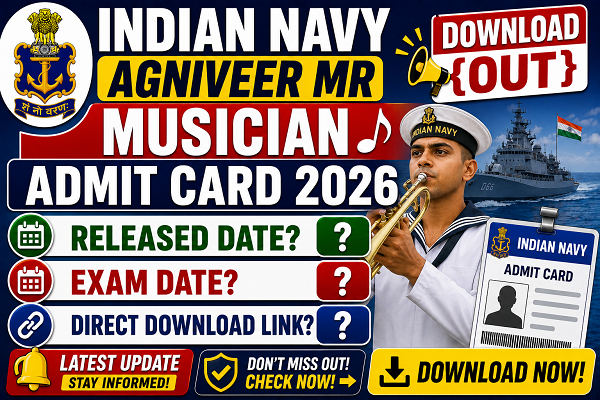 Indian Navy Agniveer MR Musician Admit Card 2026