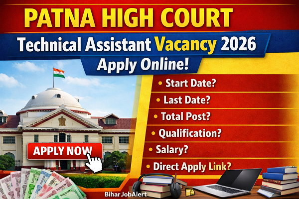 Patna High Court Technical Assistant Vacancy 2026