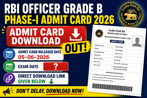 RBI Officer Grade B Phase-I Admit Card 2026