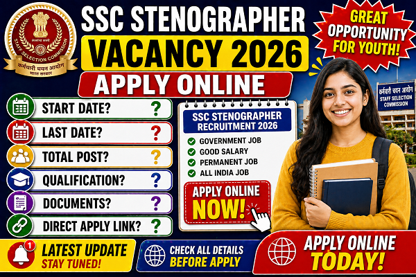 SSC Stenographer Vacancy 2026