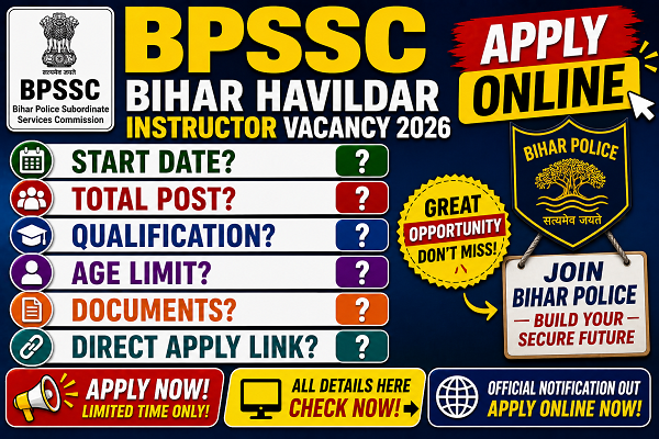 BPSSC Bihar Havildar Instructor Vacancy 2026