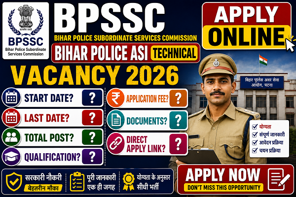BPSSC Bihar Police ASI Technical Vacancy 2026