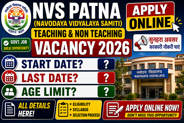 NVS Patna Teaching and Non Teaching Vacancy 2026