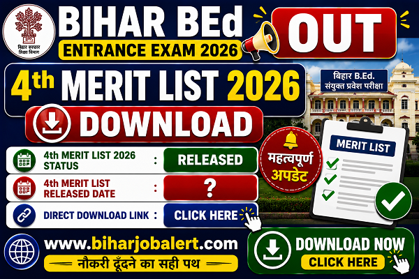 Bihar BEd Entrance Exam 4th Merit List 2026