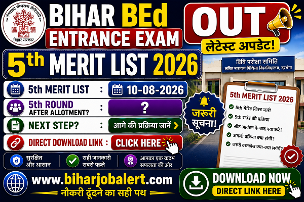 Bihar BEd Entrance Exam 5th Merit List 2026