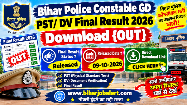 Bihar Police Constable GD PST/ DV Final Result 2026