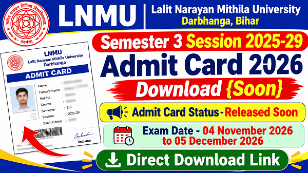LNMU Semester 3 Session 2025 29 Admit Card 2026